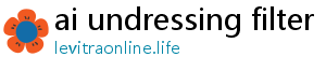 ai undressing filter